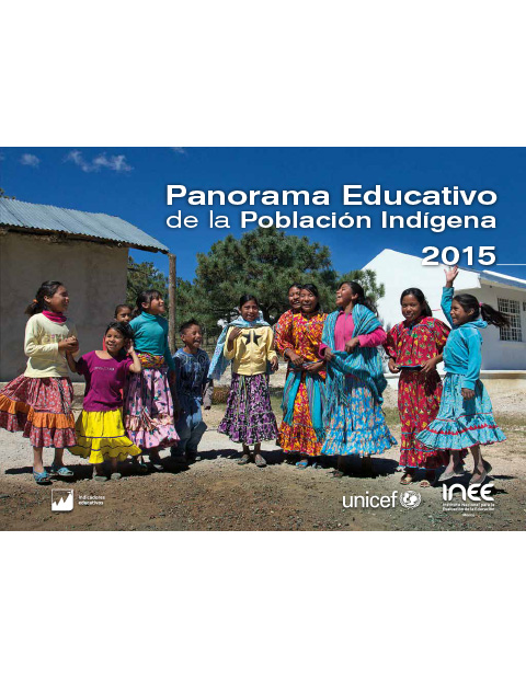 Panorama Educativo de la Población Indígena de México 2015
