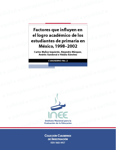 Factores que influyen en el logro académico de los estudiantes de primaria en México 1998-2002. No.2