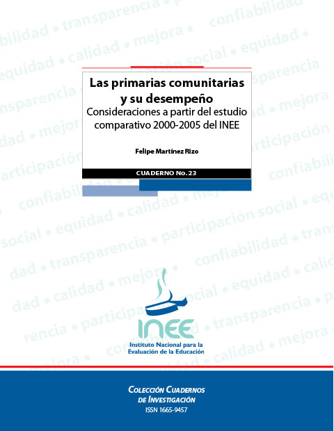 Las primarias comunitarias y su desempeño. Consideraciones a partir del estudio comparativo 2000-2005 del INEE. No.23