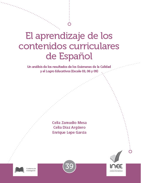 El aprendizaje de los contenidos curriculares de Español. Un análisis de los resultados de los Exámenes de la Calidad y el Logro Educativos (Excale 03 06 y 09) No. 39