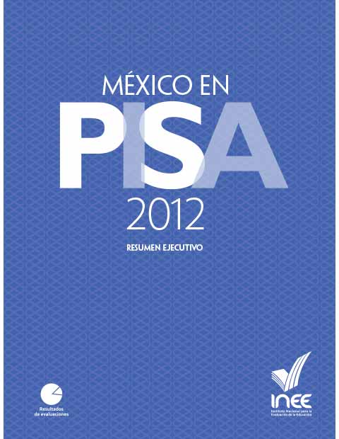 México en PISA 2012. Resumen ejecutivo
