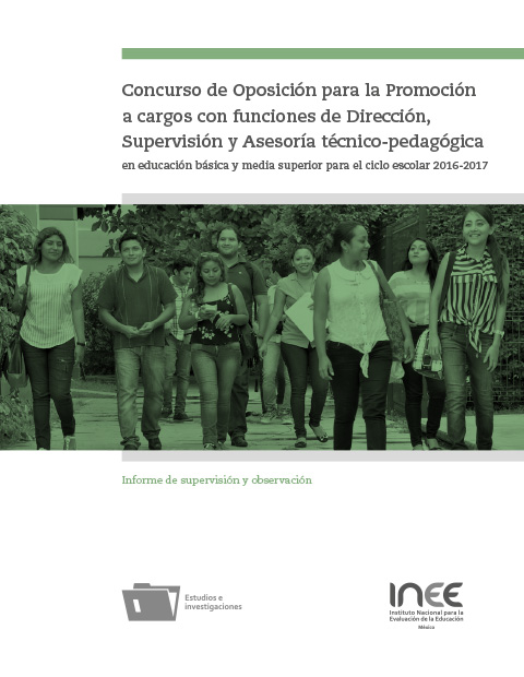 Concurso de Oposición para la Promoción a cargos con funciones de Dirección Supervisión y Asesoría técnico-pedagógica en educación básica y media superior para el ciclo escolar 2016-2017