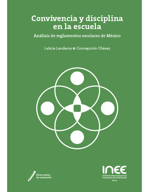 Convivencia y disciplina en la escuela. Análisis de reglamentos escolares de México