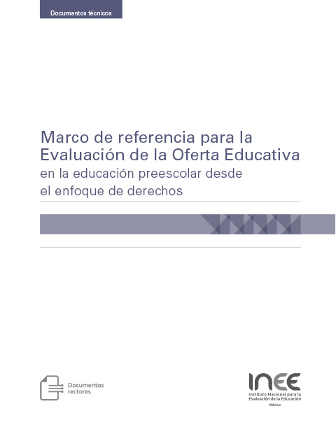 Marco de referencia para la Evaluación de la Oferta Educativa en la educación preescolar desde el enfoque de derechos