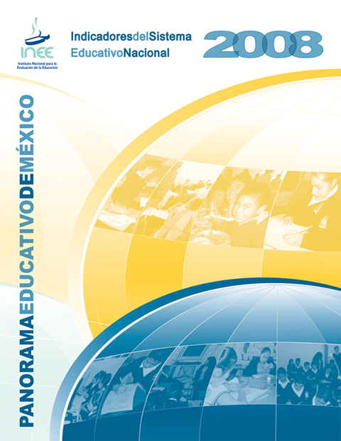 Panorama educativo de México. Indicadores del Sistema Educativo Nacional 2008