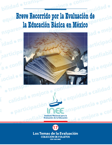 Breve recorrido por la evaluación de la educación básica en México. No. 17