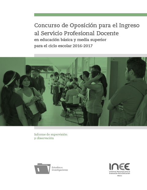 Concurso de Oposición para el Ingreso al Servicio Profesional Docente en educación básica y media superior para el ciclo escolar 2016-2017