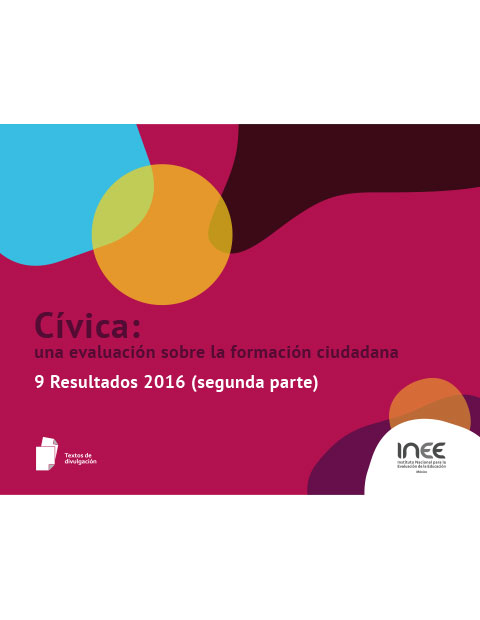 Cívica: una evaluación sobre la formación ciudadana. 9. Resultados 2016 (segunda parte)