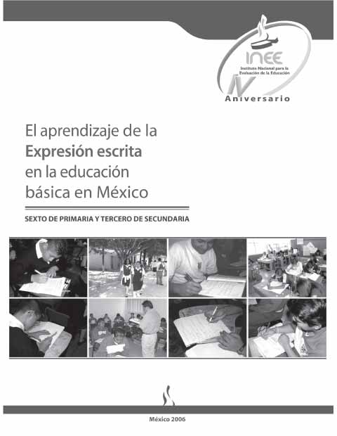 El aprendizaje de la expresión escrita en la educación básica en México. Sexto de primaria y tercero de secundaria