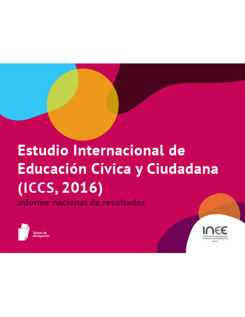 Estudio Internacional de Educación Cívica y Ciudadana (ICCS 2016). Informe nacional de resultados