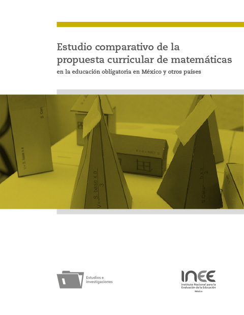 Estudio comparativo de la propuesta curricular de matemáticas en la educación obligatoria en México y otros países