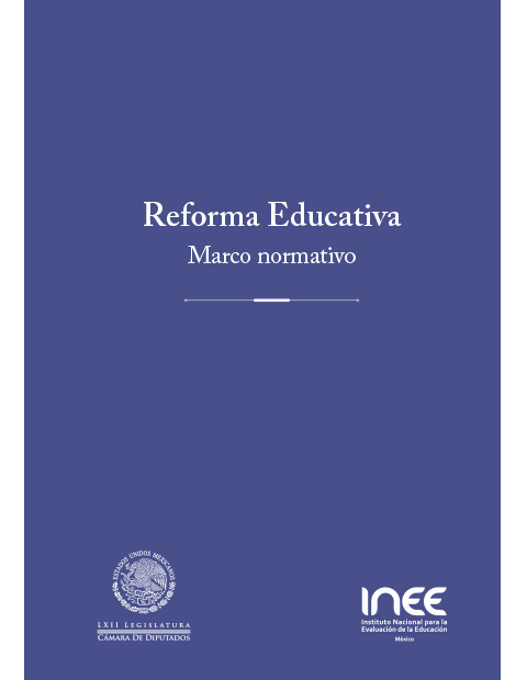 Reforma Educativa. Marco normativo