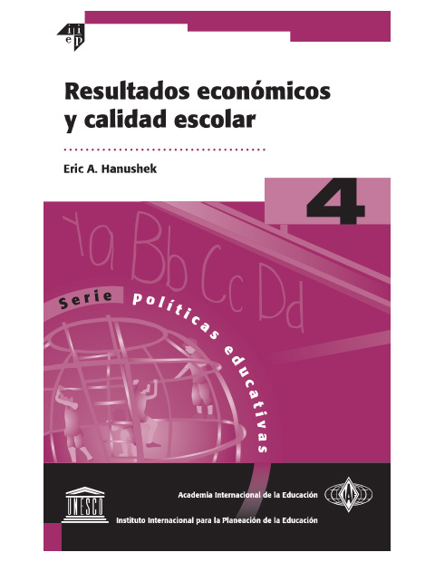 Resultados económicos y calidad escolar. No.4