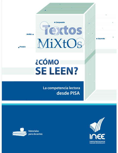 Textos mixtos: ¿Cómo se leen? La competencia lectora desde PISA