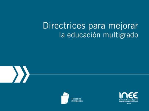 Directrices para mejorar la educación multigrado. Políptico